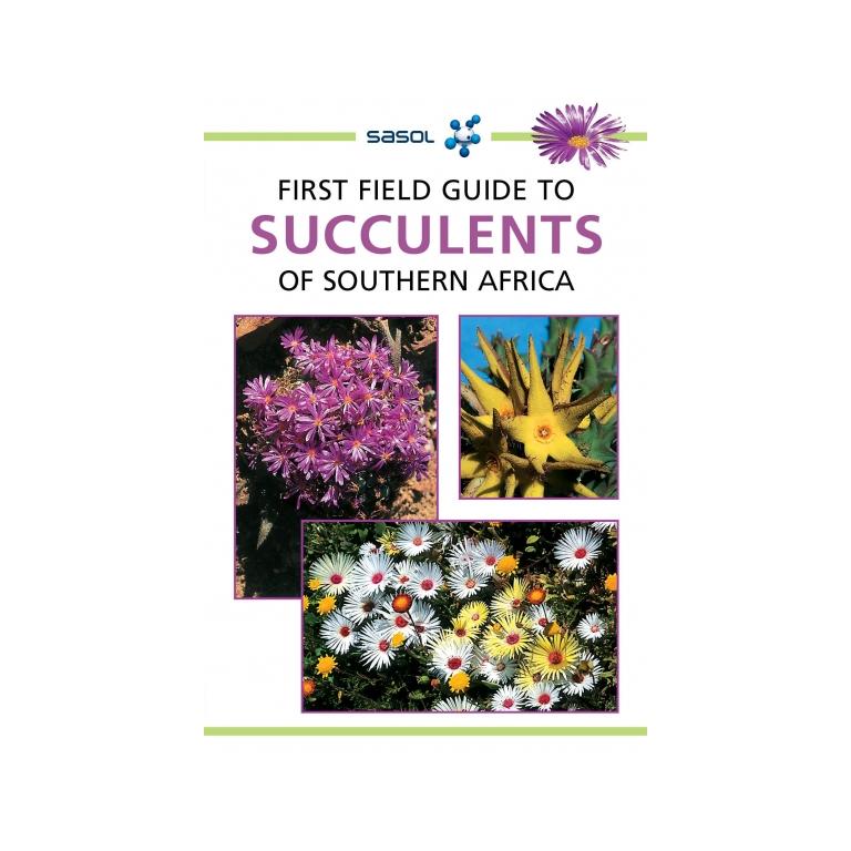 First Field Guide to Succulents of southern Africa-GARDENING.co.za