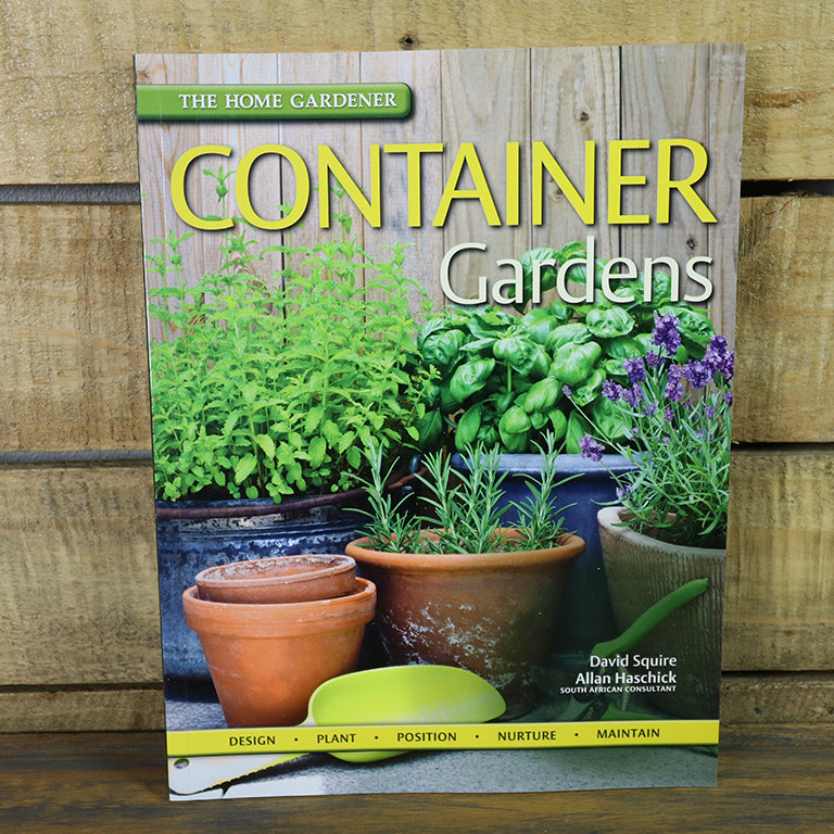 The Home Gardener Series: Container Gardens - GARDENING.co.za