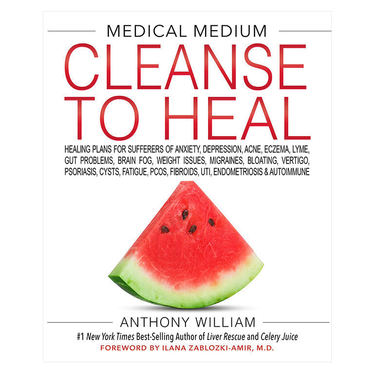 Cleanse to Heal By Anthony William-GARDENING.co.za