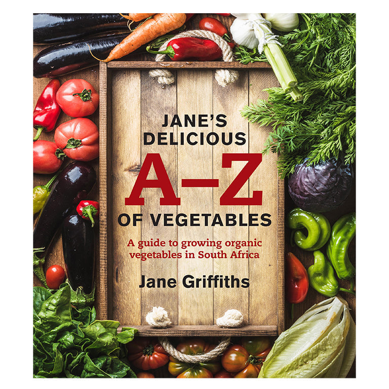 Jane's Delicious A-Z of Vegetables-GARDENING.co.za