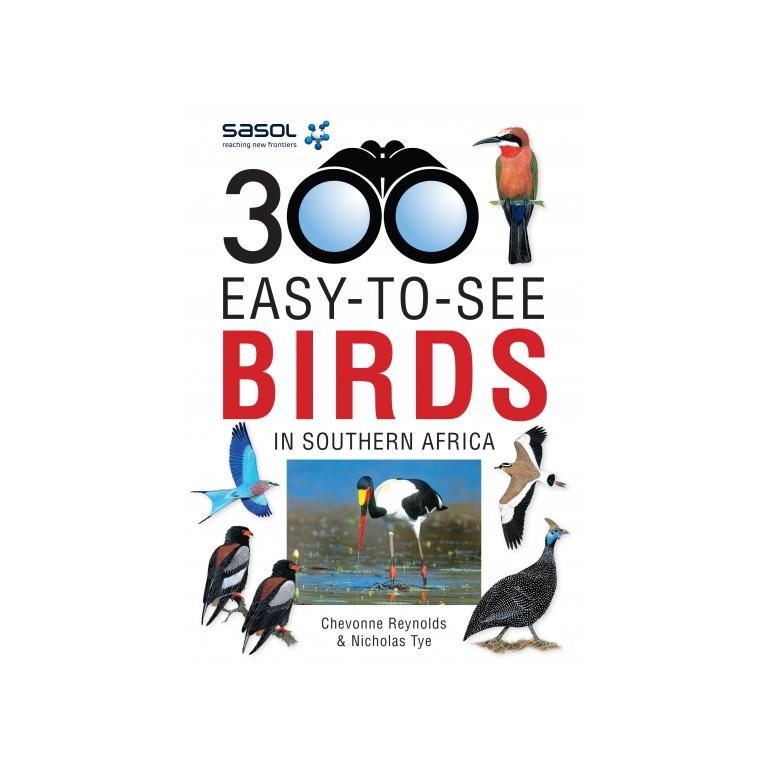 Sasol 300 Easy-to-See Birds in Southern Africa-GARDENING.co.za